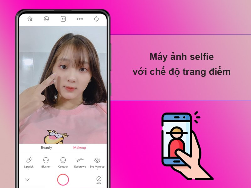 Máy ảnh selfie với chế độ trang điểm