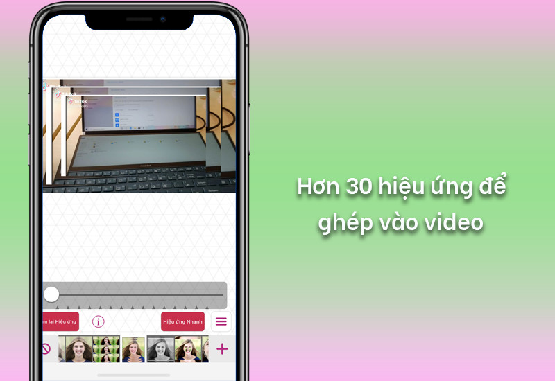 Một số hiệu ứng trong Video Star