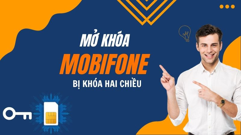 Nguyên nhân khóa sim Mobifone