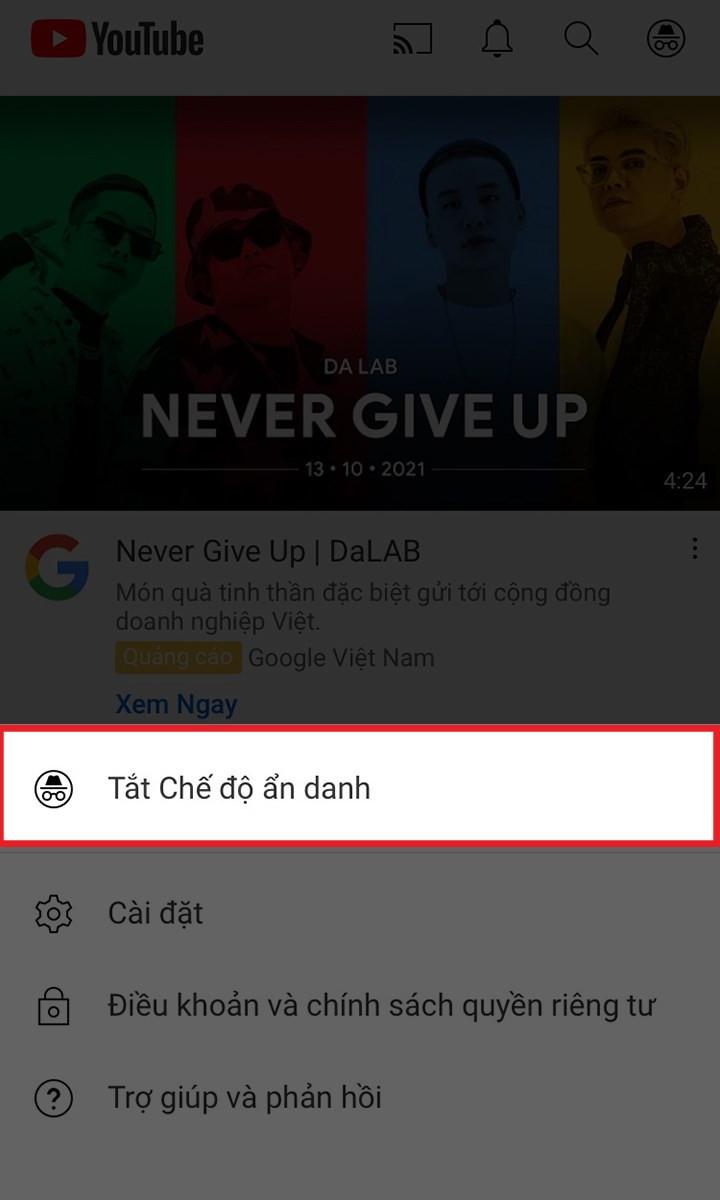 Nhấn Tắt chế độ ẩn danh/Turn off Incognito