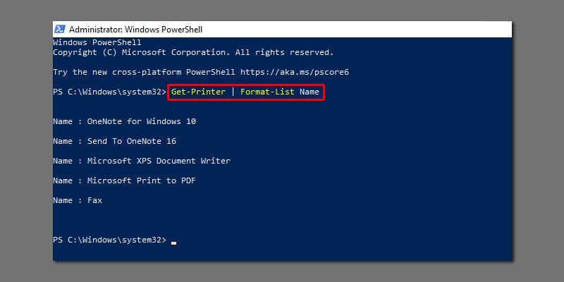 Nhập lệnh Get-Printer | Format-List Name