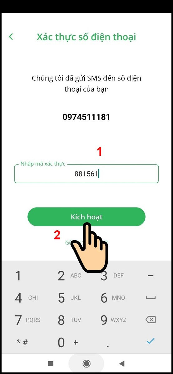 Nhập mã xác thực được gửi về điện thoại, bấm Kích hoạt