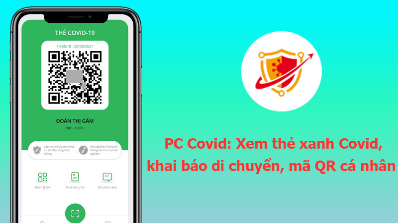 PC Covid: Ứng dụng xem chứng nhận thẻ vàng, thẻ xanh Covid