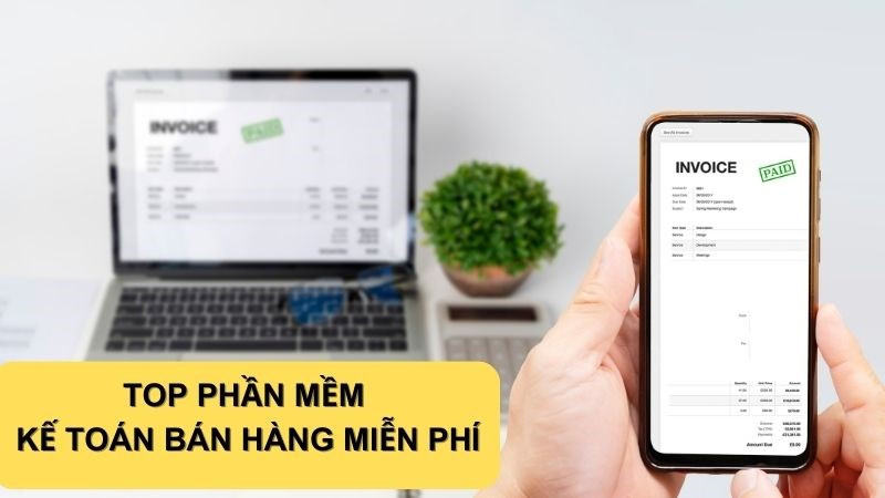 Phần mềm kế toán bán hàng giúp tối ưu hóa quy trình kinh doanh