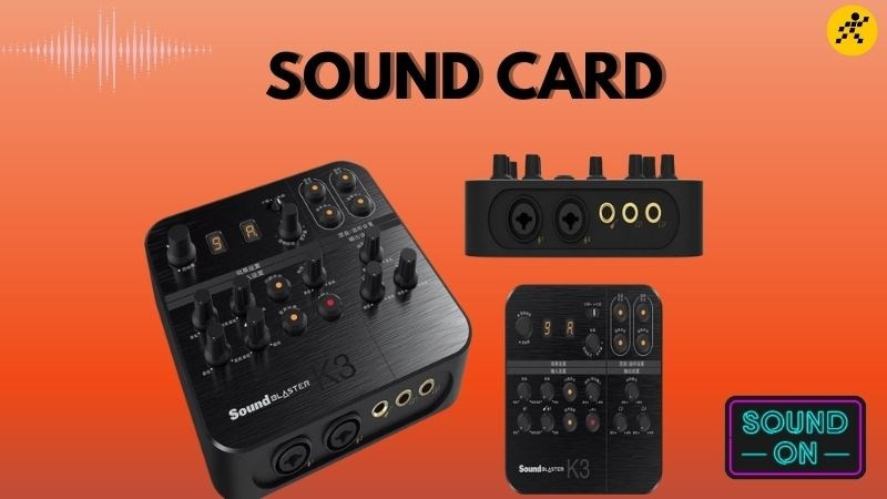 Sound Card Là Gì? Chọn Sound Card Phù Hợp Cho Máy Tính, Livestream, Phòng Thu