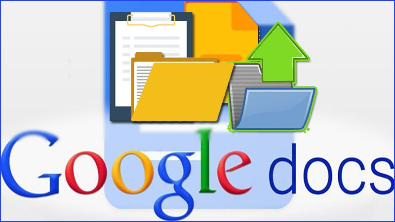 Tải tài liệu, upload file lên Google Docs