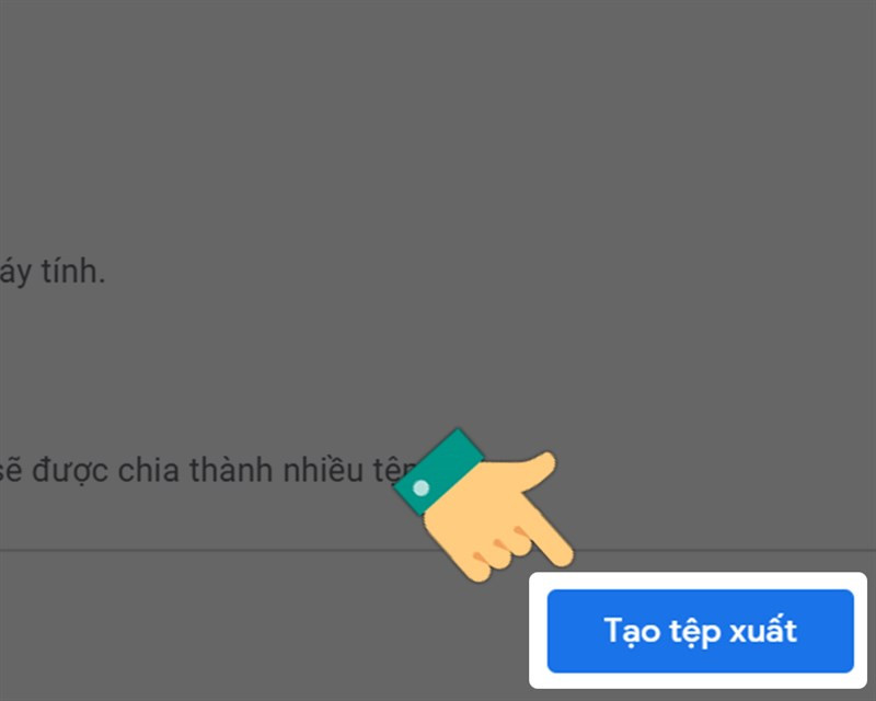 Tạo file xuất trong Google Takeout