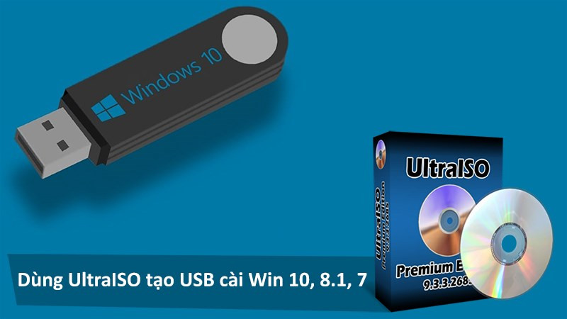 Tạo USB cài Windows bằng UltraISO