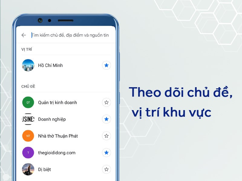 Theo d&otilde;i từng nguồn tin, khu vực, chủ đề,...