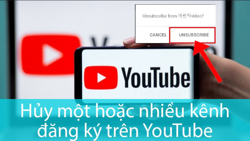 Hướng Dẫn Hủy Đăng Ký Kênh YouTube Nhanh Chóng Trên Mọi Thiết Bị