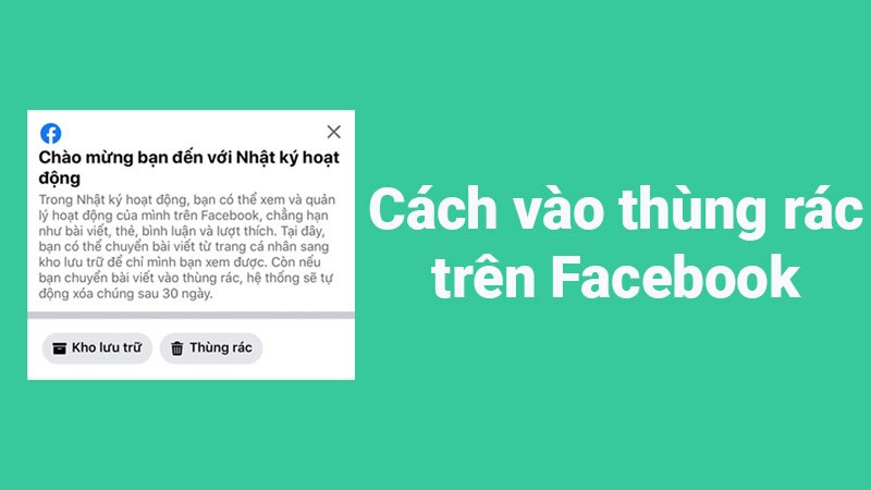 Hướng Dẫn Chi Tiết Tìm và Truy Cập Thùng Rác Facebook Trên Điện Thoại và Máy Tính