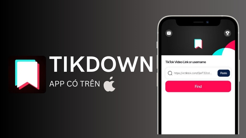 TikDown - Ứng dụng tải video TikTok