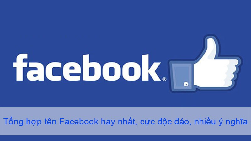 Tổng hợp tên Facebook hay