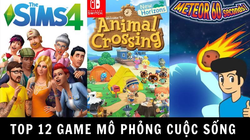 Top 12 Game Mô Phỏng Cuộc Sống Hay Nhất Định Phải Thử