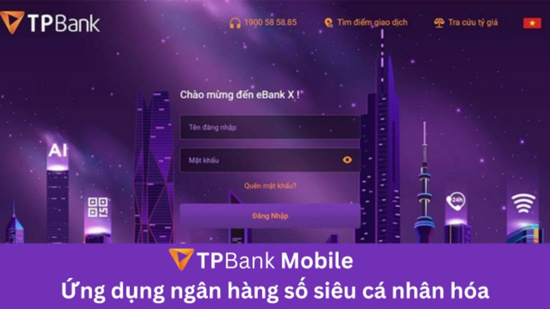 TPBank Mobile: Ứng dụng Ngân hàng Số Cá Nhân Hóa Đỉnh Cao