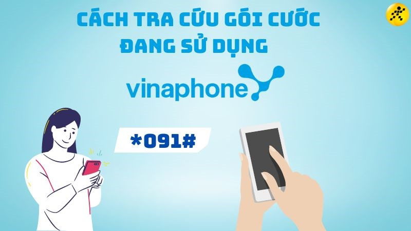 Cách Kiểm Tra Gói Cước VinaPhone Đang Sử Dụng: Hướng Dẫn Chi Tiết