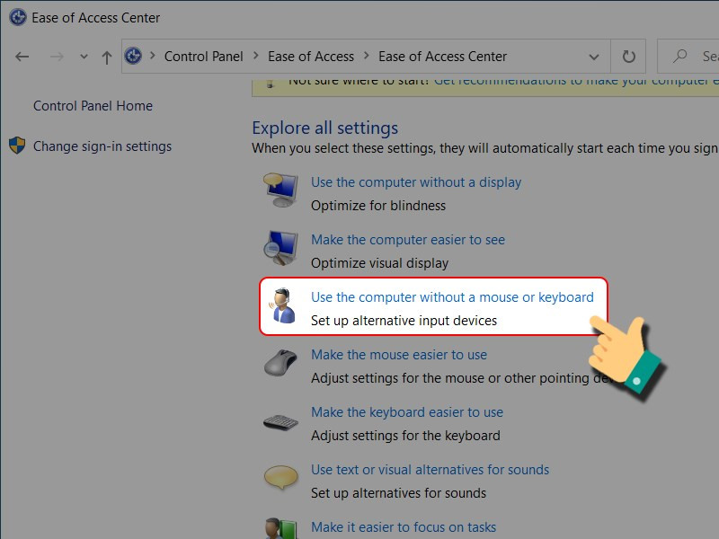 Tùy chọn Use the computer without a mouse or keyboard