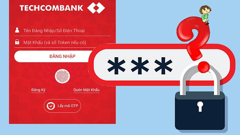 Quên Mật Khẩu Internet Banking Techcombank? Khắc Phục Ngay Trên Điện Thoại!