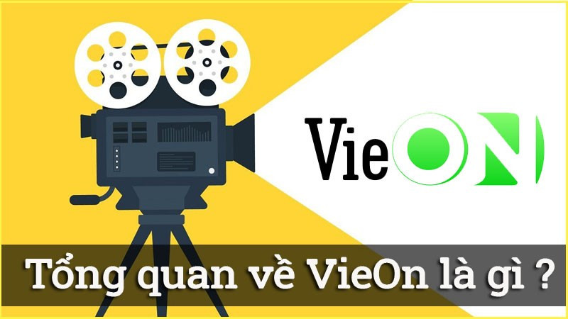 VieON là gì? “Kho báu” chứa đầy nội dung truyền hình bom tấn