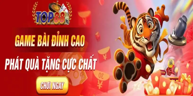 Cổng game Top88 – Nơi đam mê cá cược bùng nổ mãnh liệt! 4 Cổng game Top88 – Nơi đam mê cá cược bùng nổ mãnh liệt!