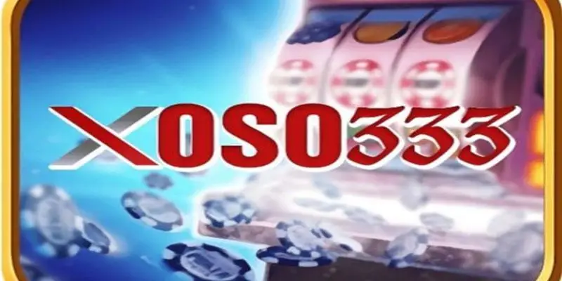 Nhà cái nhà cái Xoso333 – Sân chơi cá cược uy tín hàng đầu năm 2025