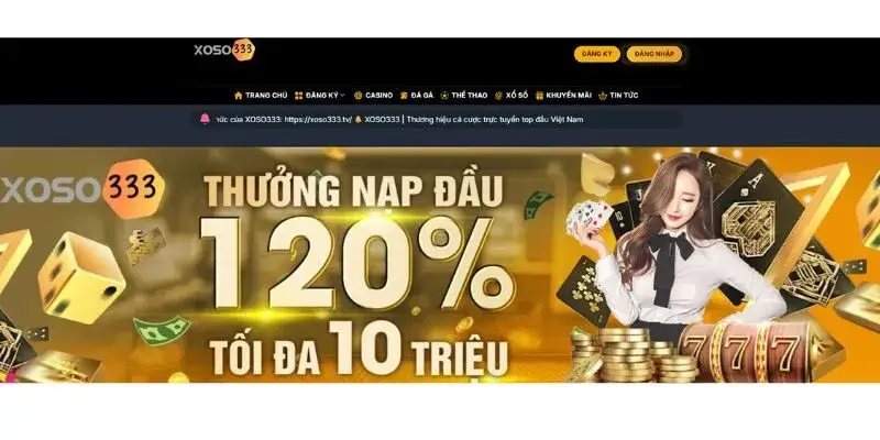 Nhà Cái Xoso333 – Vị Thế Top 1 Trên Thị Trường Cá Cược